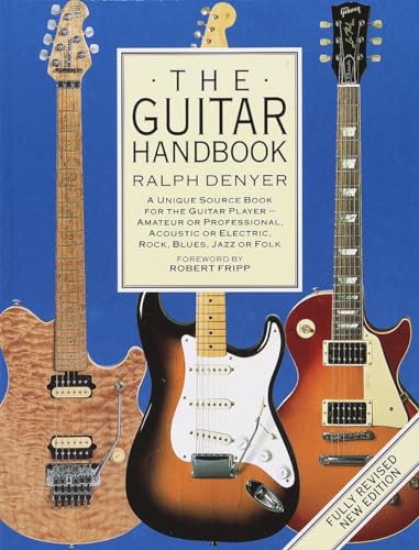 The Guitar Handbook: A Unique Source Book for the Guitar Player -...