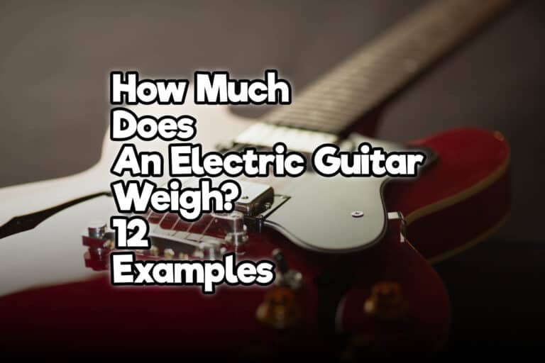 How Much Does An Electric Guitar Weigh? (12 Examples) Rock Guitar