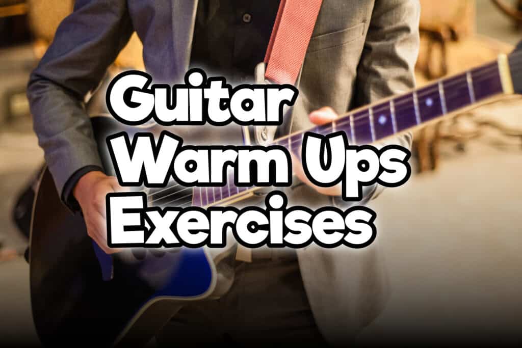 Easy Guitar Warm Ups Exercises That Will Improve Your Skills – Rock ...