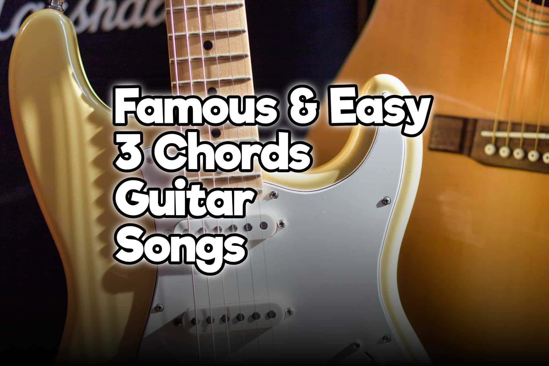 3 chords guitar songs Rock Guitar Universe