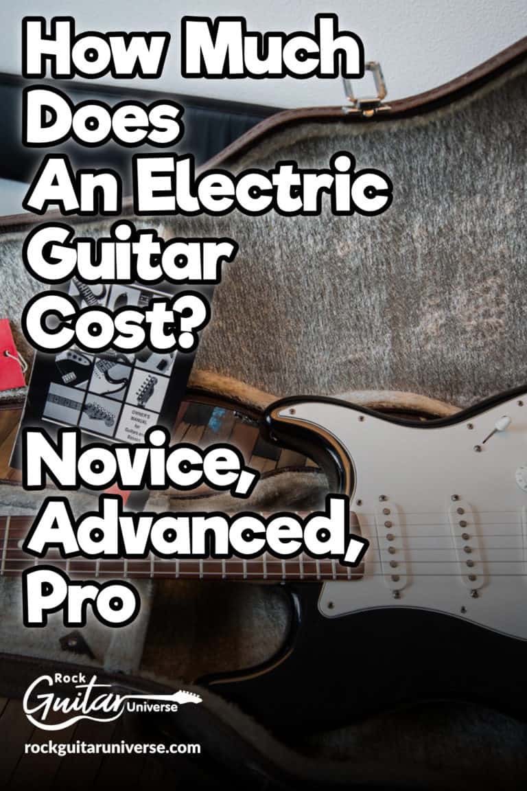 How Much Does An Electric Guitar Cost? Novice, Advanced, Pro – Rock