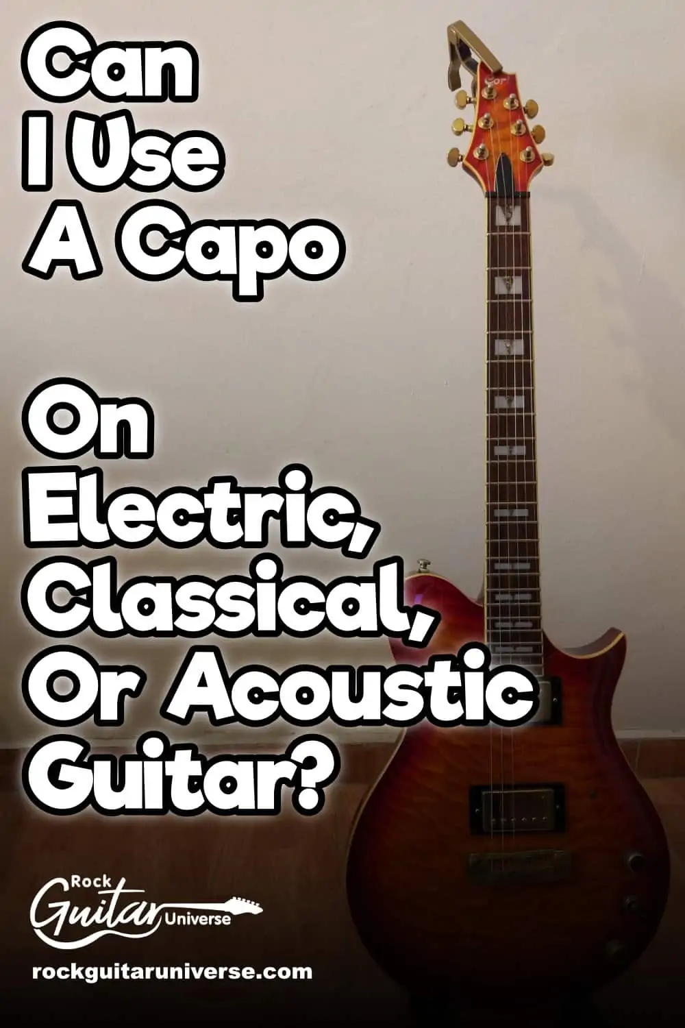 What Is the Best Guitar Capo for Electric Guitar?