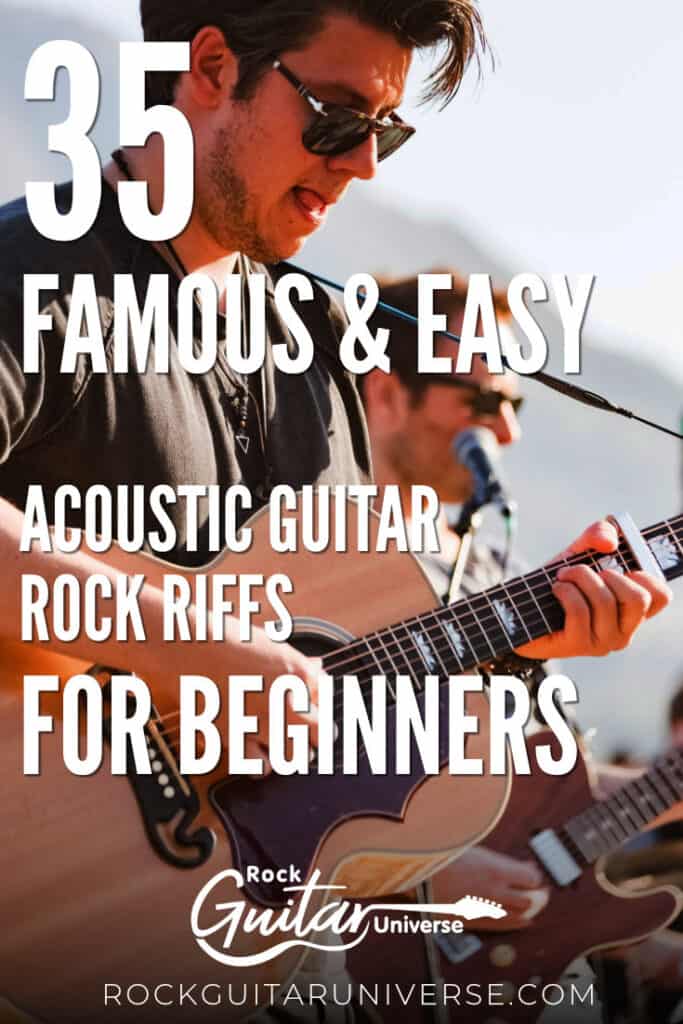 35 Famous & Easy Acoustic Guitar Rock Riffs For Beginners Rock Guitar Universe