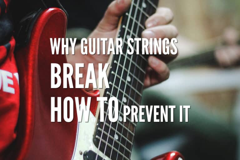 Why Guitar Strings Break & How To Prevent It Rock Guitar Universe