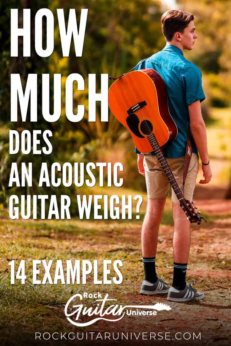 How Much Does An Acoustic Guitar Weigh? (14 Examples) Rock Guitar