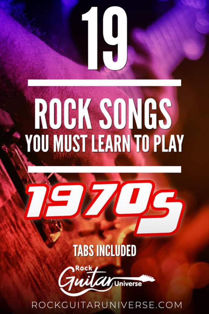 19 Rock Songs You Must Learn To Play 1970s – Tabs Included – Rock ...