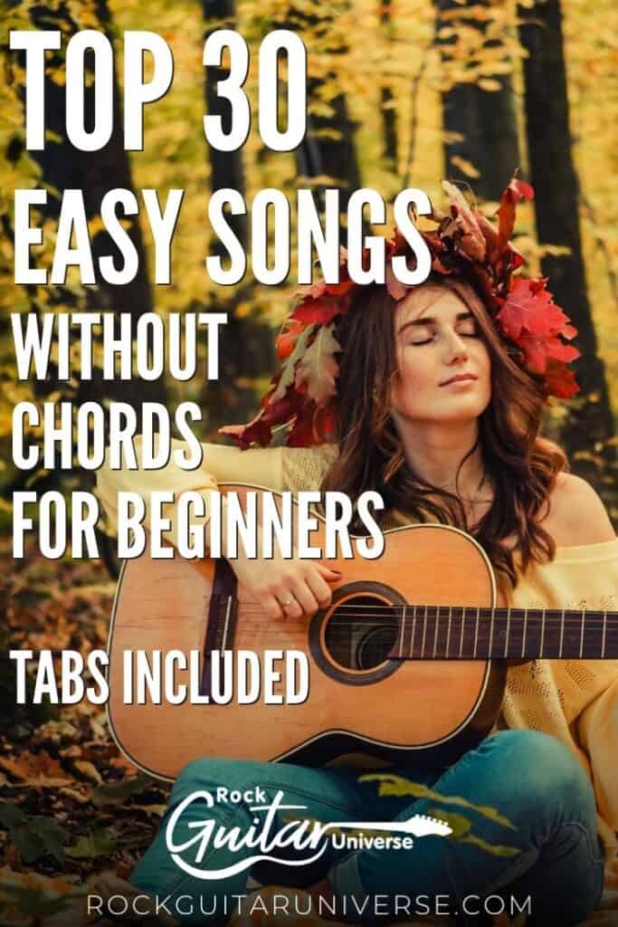 35 Easy Guitar Songs Without Barre Chords/Capo – Tabs Included – Rock  Guitar Universe
