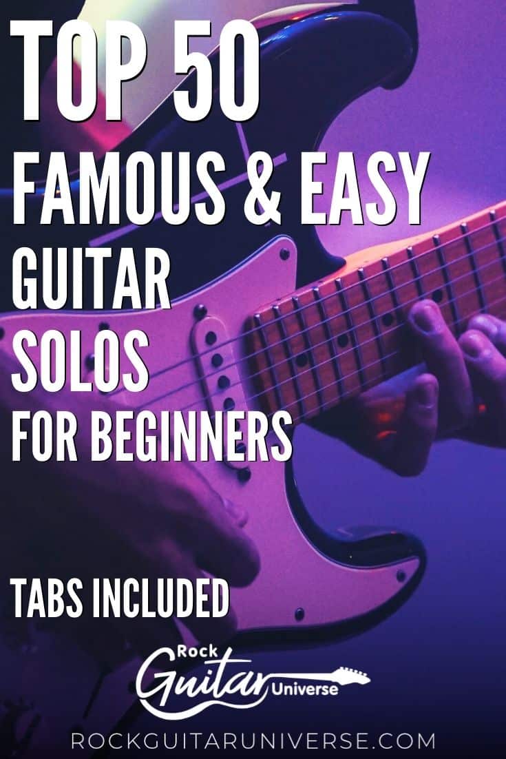 Top 50 Famous&Easy Guitar Solos For Beginners – Tabs Included – Rock ...