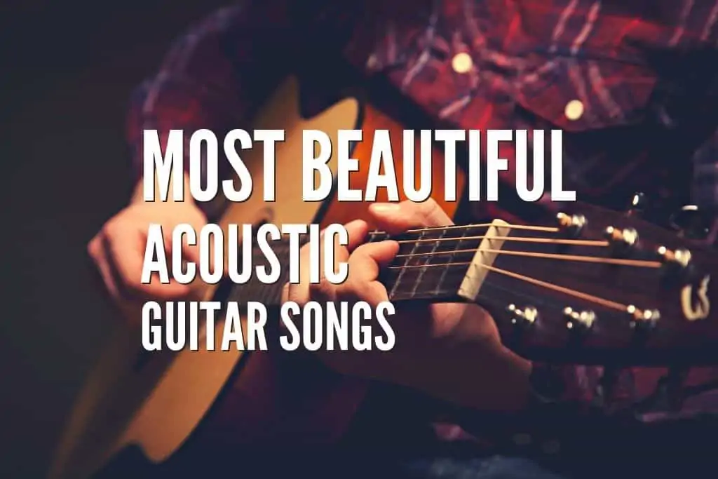 Rendezvous riem Contour Top 50 Most Beautiful Acoustic Guitar Songs – Tabs Included – Rock Guitar  Universe