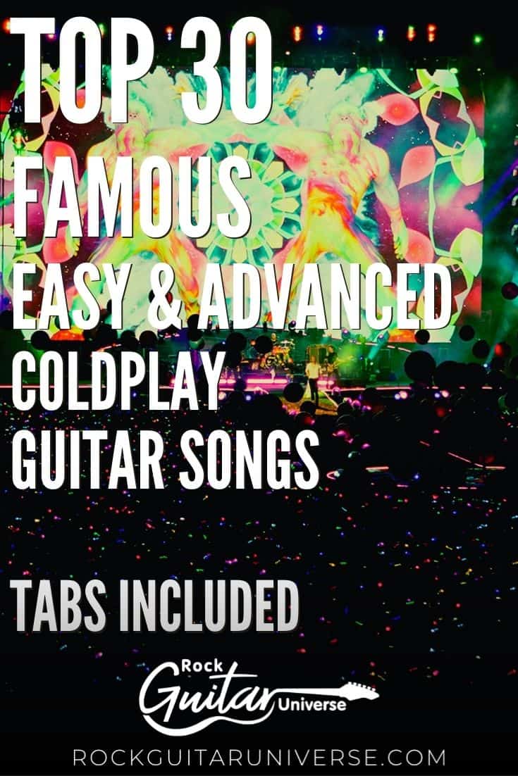 Top 30 Easy&Advanced Coldplay Guitar Songs – Tabs Included – Rock ...