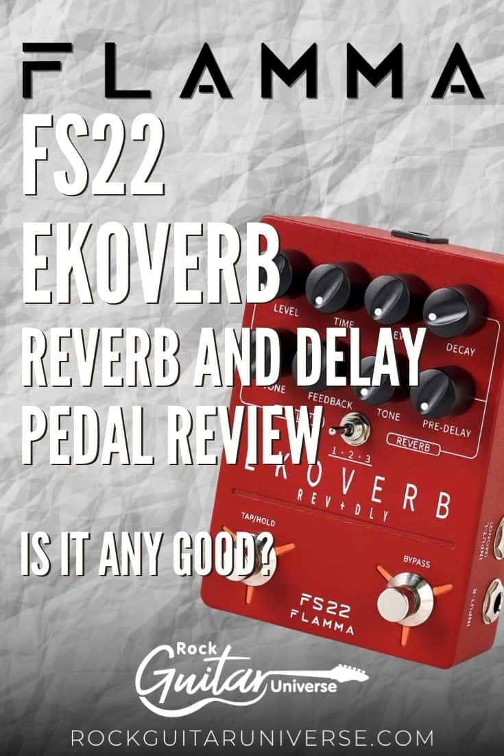 Flamma FS22 Ekoverb Reverb & Delay Pedal Review – Is It Any Good ...