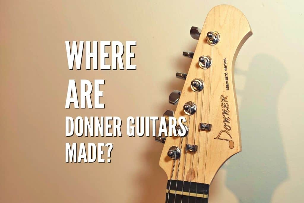 Verzorgen Vakantie tweede Where Are Donner Guitars Made? Are They Good? – Rock Guitar Universe