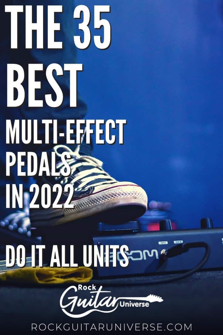 The 35 Best Multieffects Pedals In 2022 Do It All Units Rock