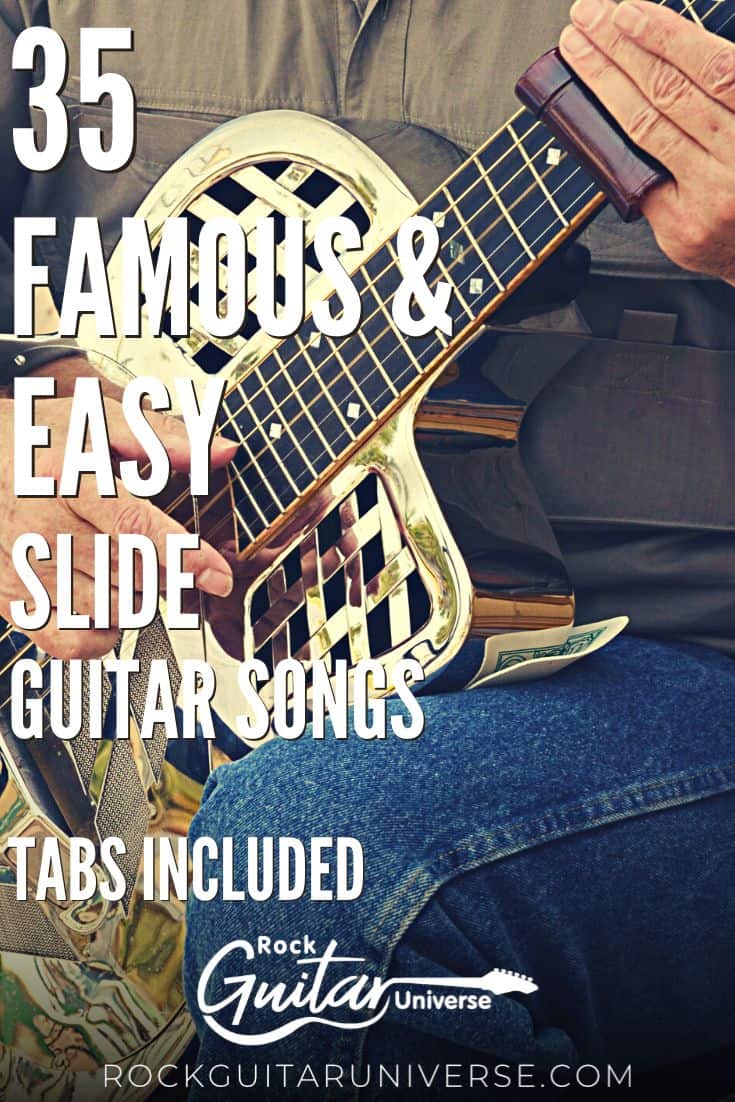 35 Famous & Easy Slide Guitar Songs Tabs Included Rock Guitar Universe