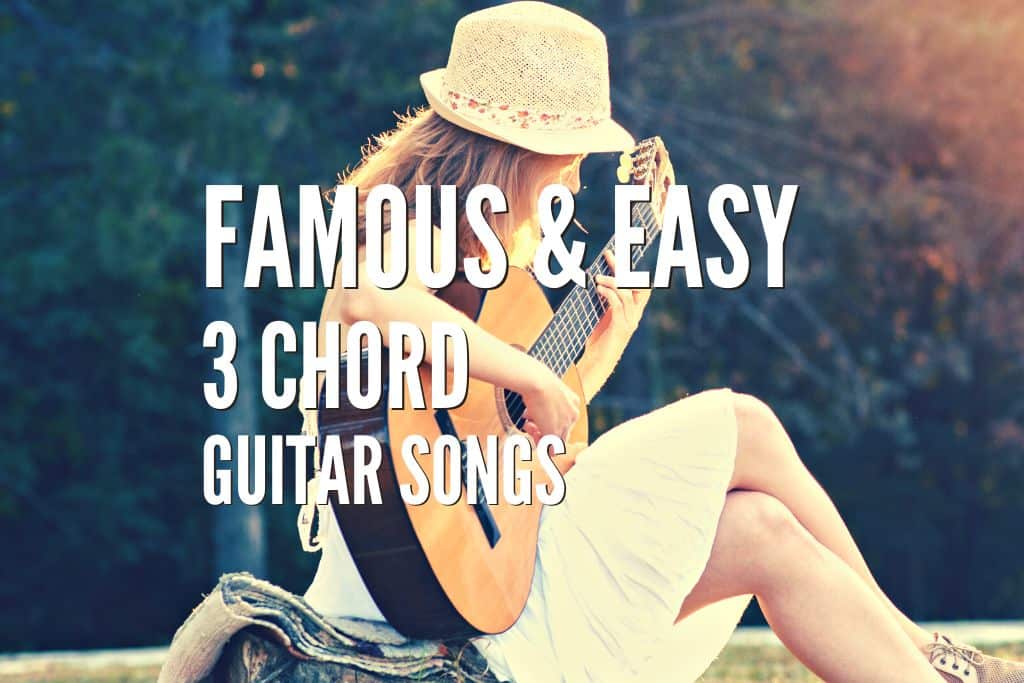  Easy 3 Chord Guitar Songs 