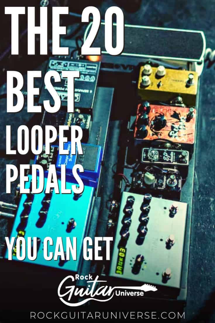 The 20 Best Looper Pedals You Can Get In 2023 Rock Guitar Universe