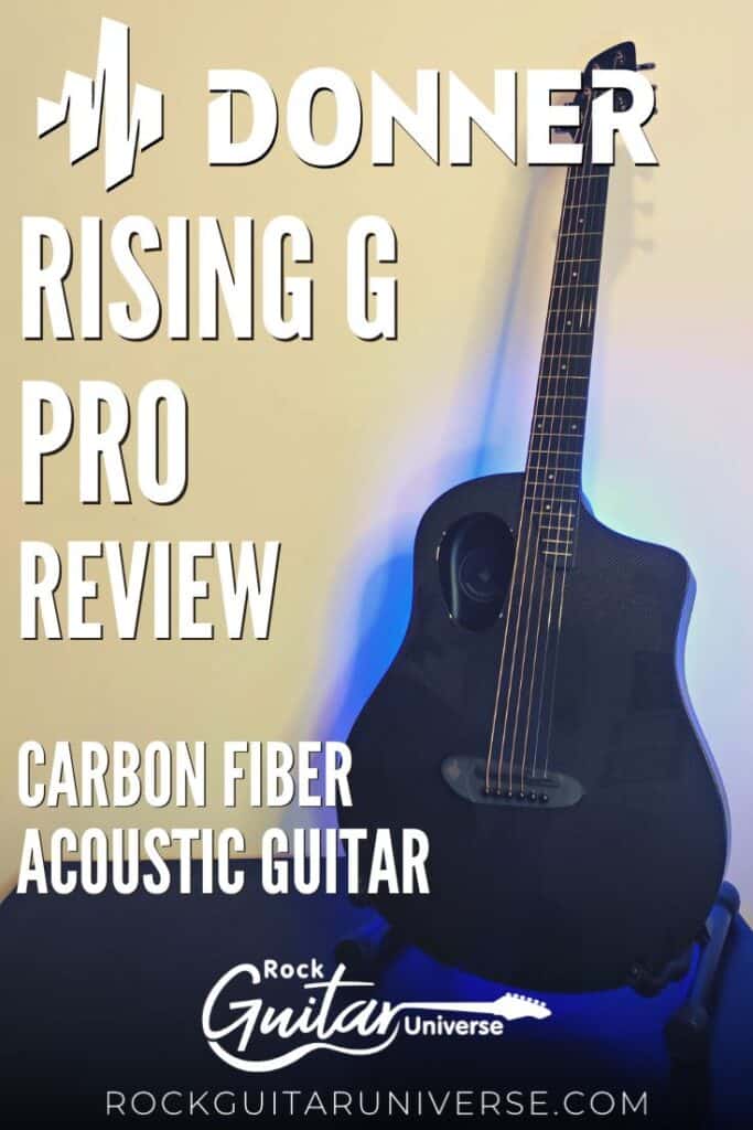 Donner Rising G Pro Review – Carbon Fiber Acoustic Guitar – Rock