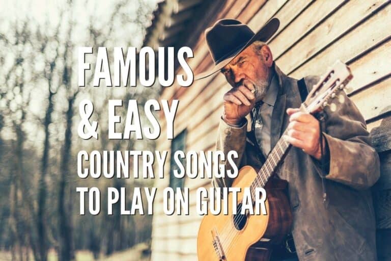 Top 70 Famous & Easy Country Songs to Play on Guitar Tabs included