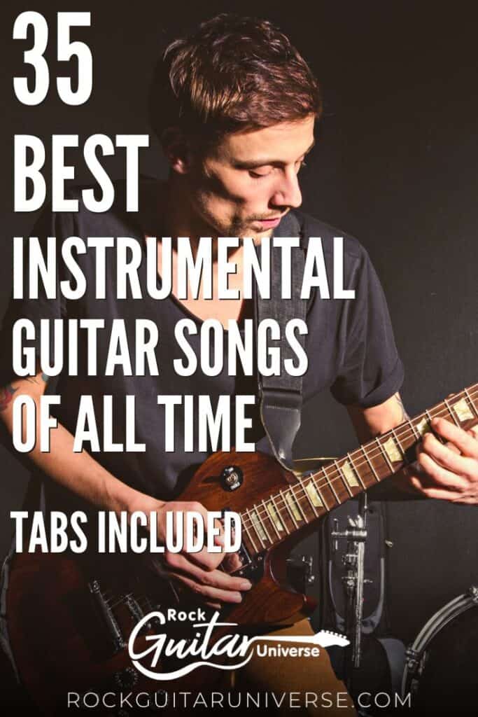 35 Best Instrumental Guitar Songs Of All Time – Tabs Included – Rock ...