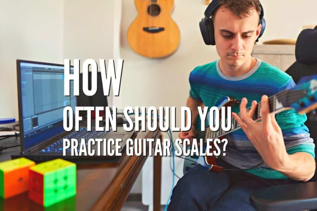 how-often-should-you-practice-guitar-scales-rock-guitar-universe