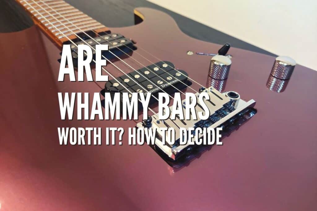 Are Whammy Bars Worth It? How to Decide Rock Guitar Universe