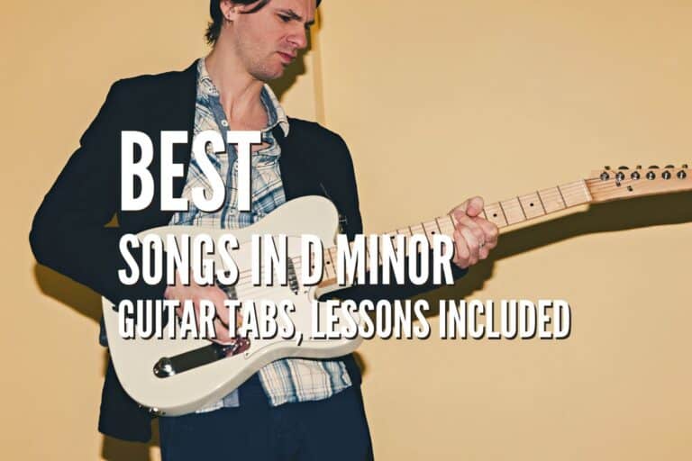 35 Best Songs In D Minor Guitar Tabs, Lessons Included Rock Guitar