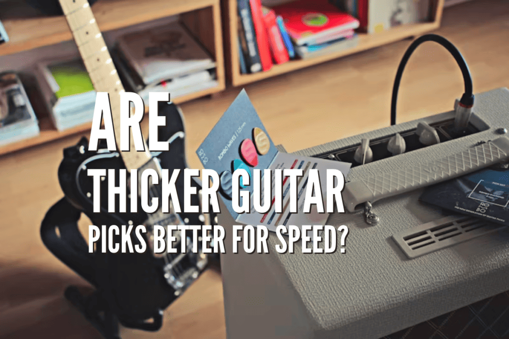 Are Thicker Guitar Picks Better for Speed? The Truth Revealed Rock