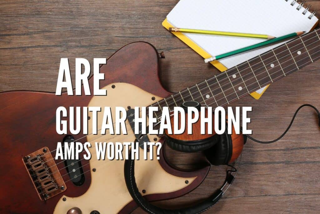 Are Guitar Headphone Amps Worth It Your Guide To Choose Rock Guitar are-guitar-headphone-amps-worth-it-your-guide-to-choose-rock-guitar