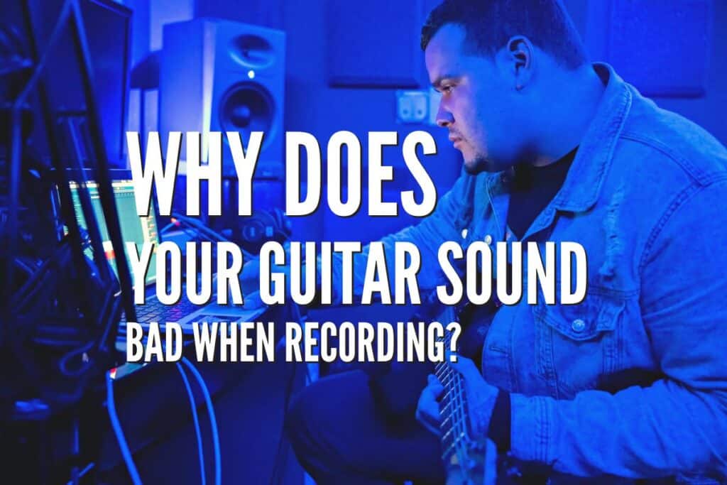 Why Does Your Guitar Sound Bad When Recording? Fix It Now! Rock