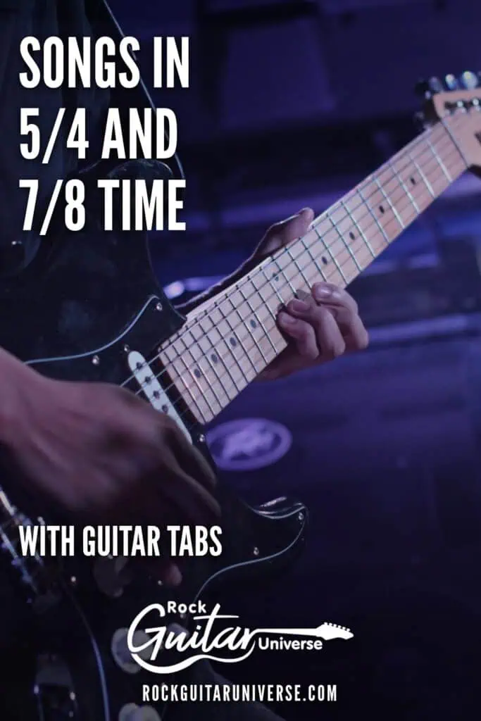 Songs in 5/4 and 7/8 time, with guitar tabs. Rock Guitar Universe.