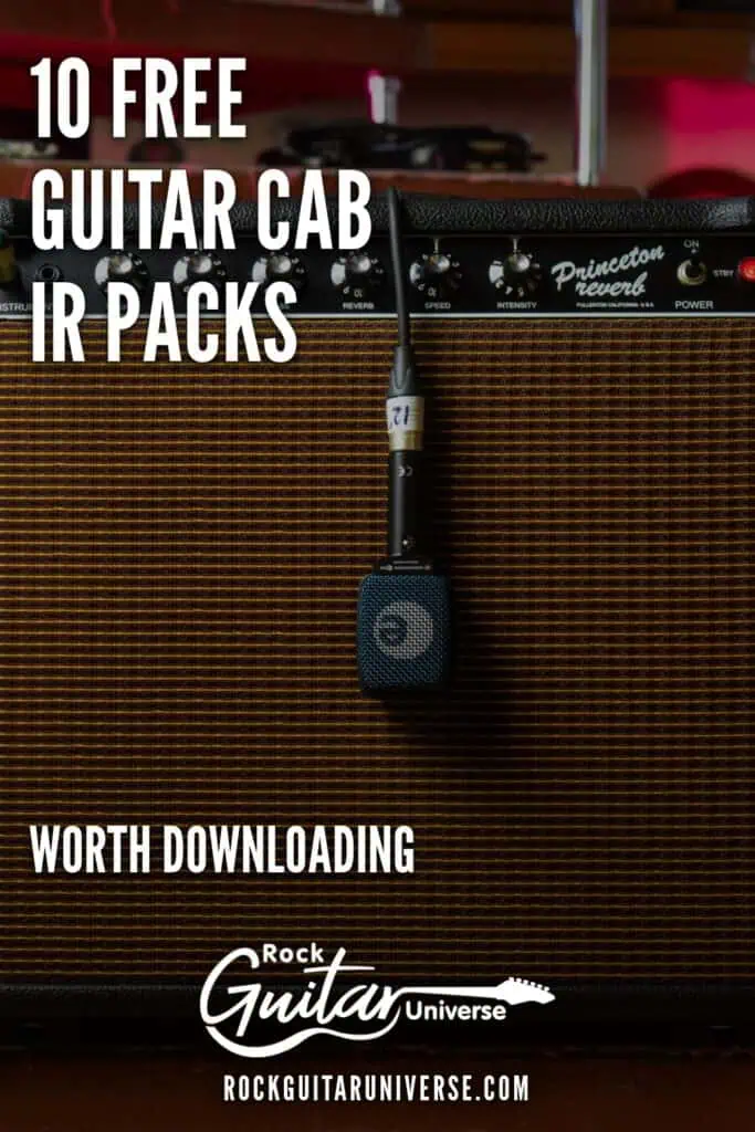 10 free guitar cab IR packs worth downloading. Rock Guitar Universe.